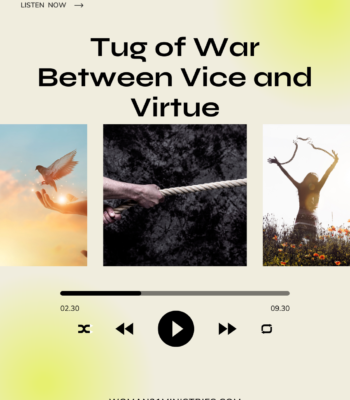 tug of war between vice and virtue podcast episode 26