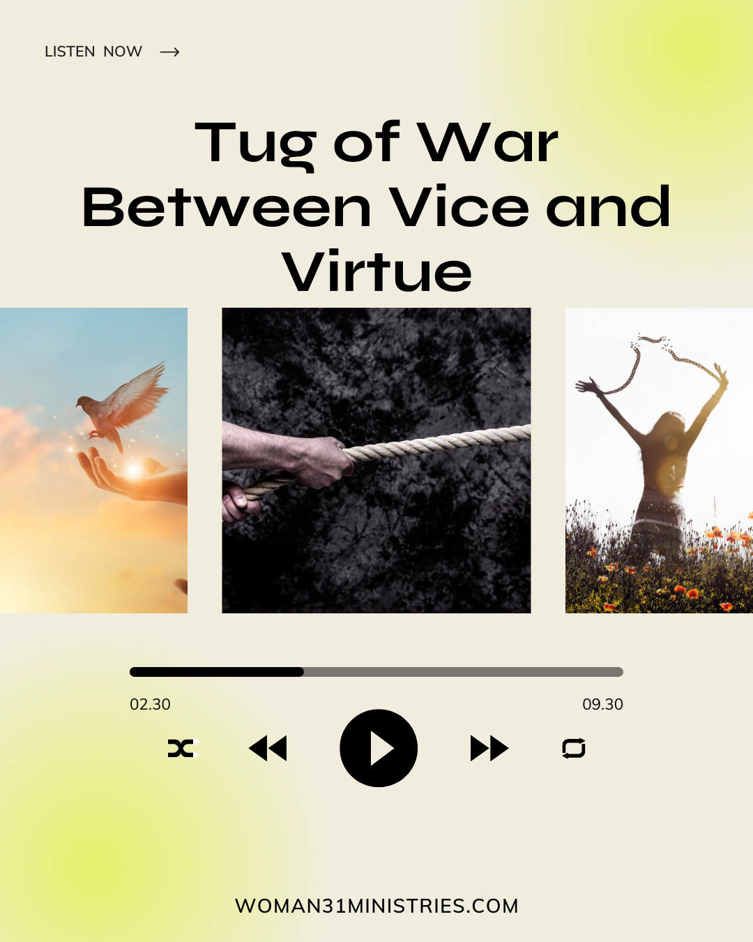 tug of war between vice and virtue podcast episode 26